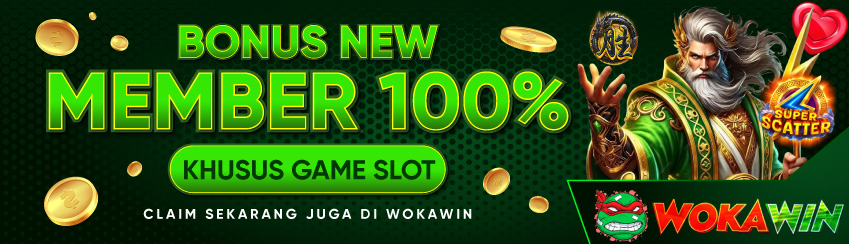 BONUS NEW MEMBER SLOT 100% 